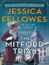 Cover image for The Mitford Trial